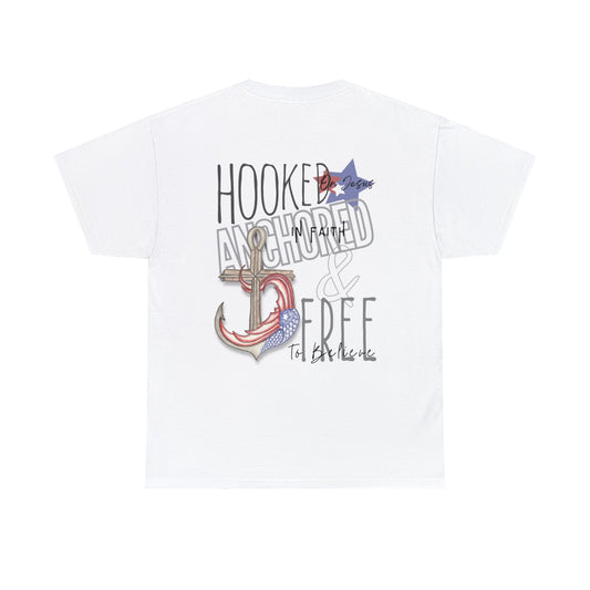 Hooked, Anchored & Free T-Shirt