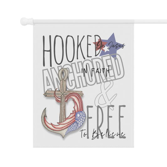 Hooked, Anchored & Free Garden & House Banner